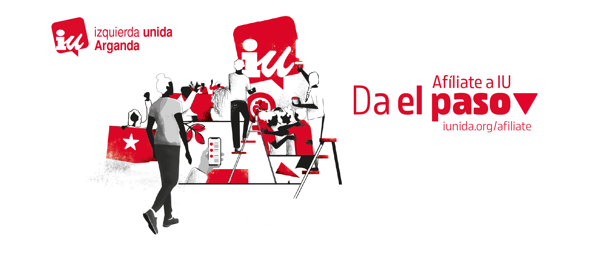 Da el paso - Afíliate a IU Da el paso - Afíliate a IU