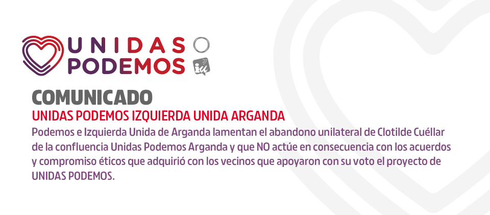 Comunicado Unidas Podemos abandono de Clotilde Cuéllar del grupo municipal