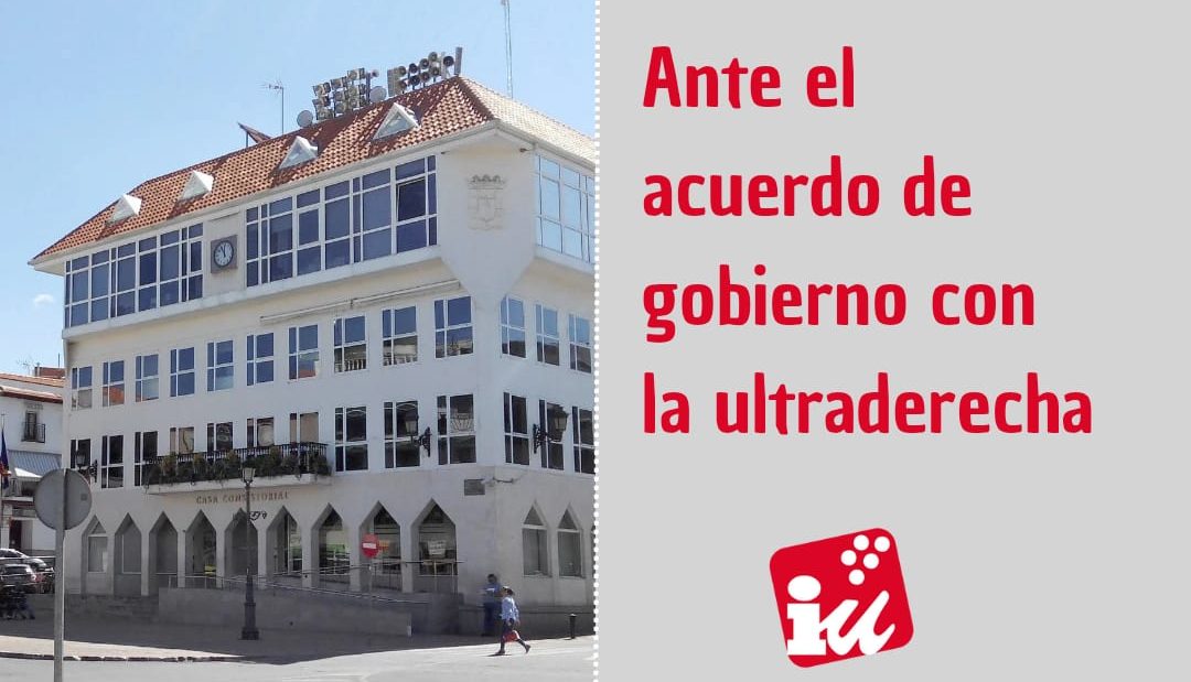 Izquierda Unida Arganda ante el acuerdo de gobierno con la ultraderecha