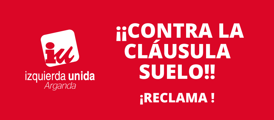 IUArganda contra las cláusulas suelo