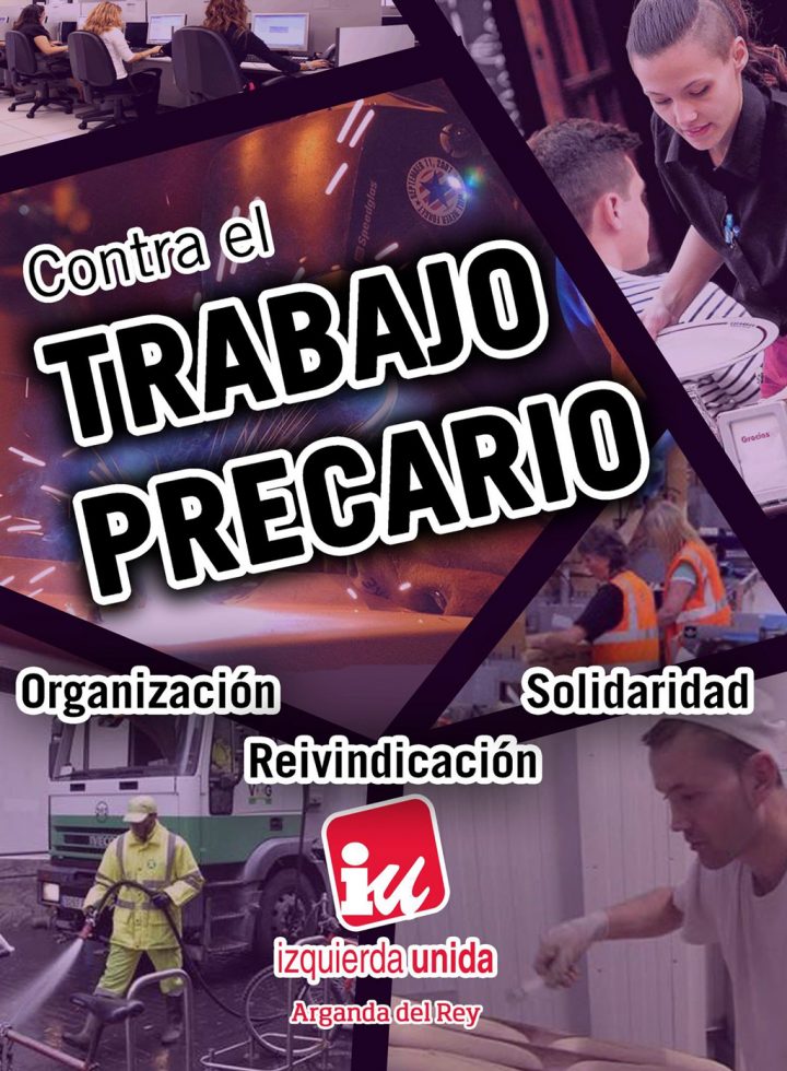 IU Arganda Campaña Contra el trabajo precario