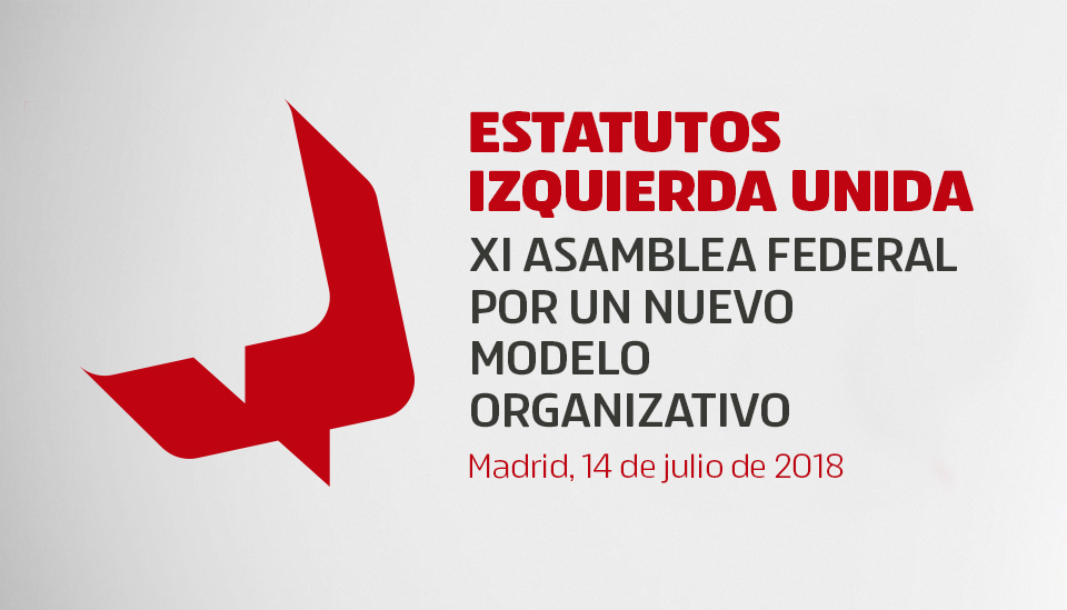 Estatutos XI Asamblea IU Federal - Documentos