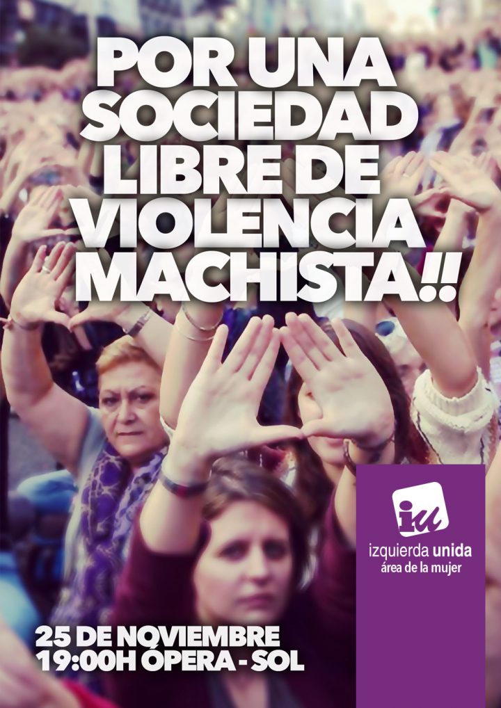Por una sociedad libre de violencia machista!